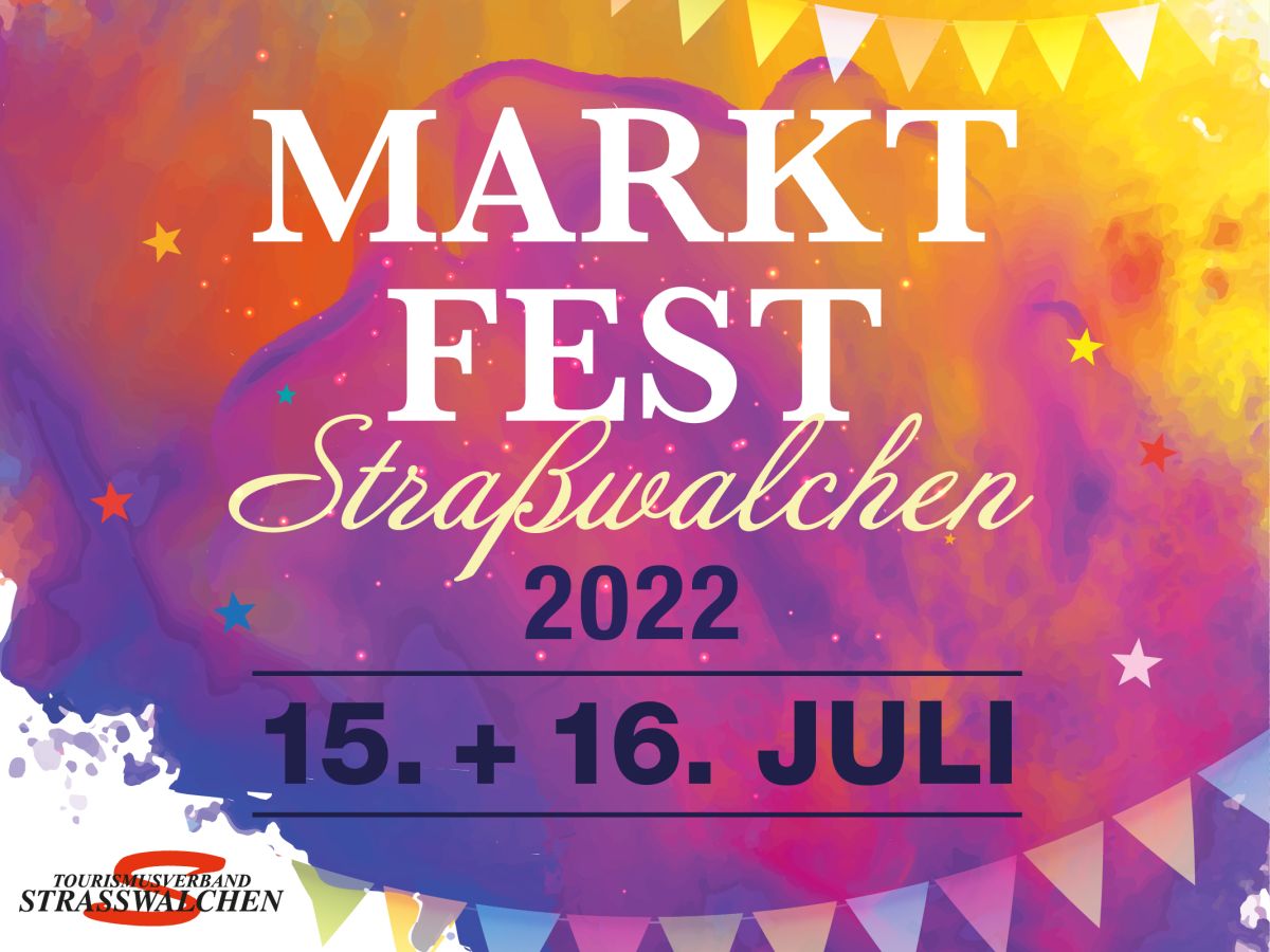 Marktfest Straßwalchen 15.+16. Juli 2022